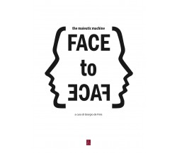Face to face di De Finis Giorgio, 2018, Bordeaux