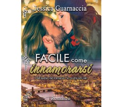 Facile come innamorarsi	 di Jessica Guarnaccia,  2018,  Gilgamesh Edizioni