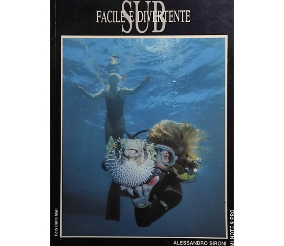 Facile e divertente Sub di Alessandro Sironi, 1992, Casa Editrice Mariarita