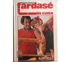 Fardasé in casa di Roland Goock, 1978, Euroclub
