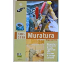  Fare in Casa: Muratura di casa mia - Artlibri - Il Castello Editore 