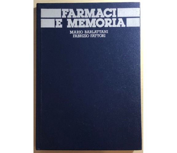Farmaci e memoria di Barlattani-fattori,  1985,  Esam