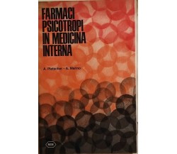 Farmaci psicotropi in medicina interna di Pletscher-marino, 1969, Roche Milano