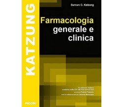 Farmacologia generale e clinica - Bertram G. Katzung - Piccin, 2021