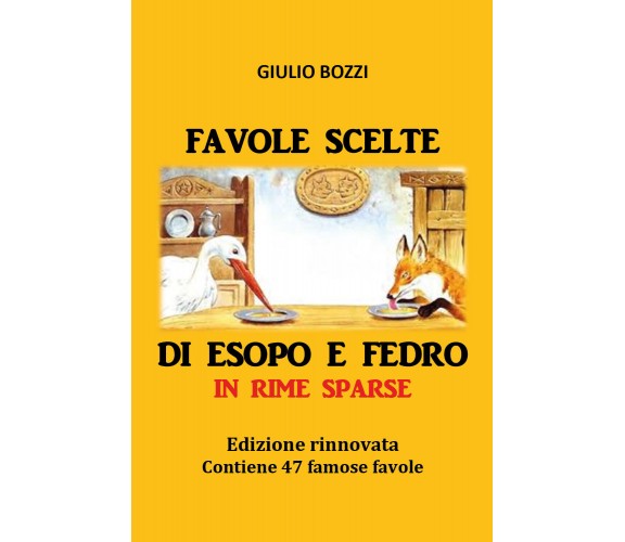Favole scelte di Esopo e Fedro in rime sparse di Giulio Bozzi,  2018,  Youcanpri
