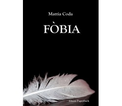 Fòbia di Mattia Coda,  2022,  Elison Paperback