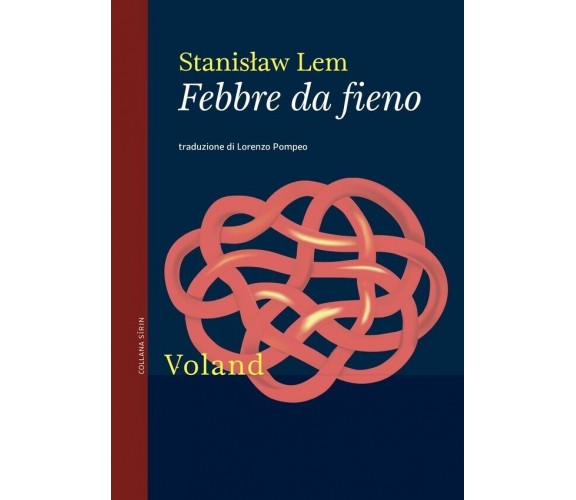 Febbre da fieno di Stanislaw Lem, 2020, Voland