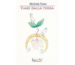 	 Fiabe dalla Terra - Michele Flore,  2020,  Il Falò