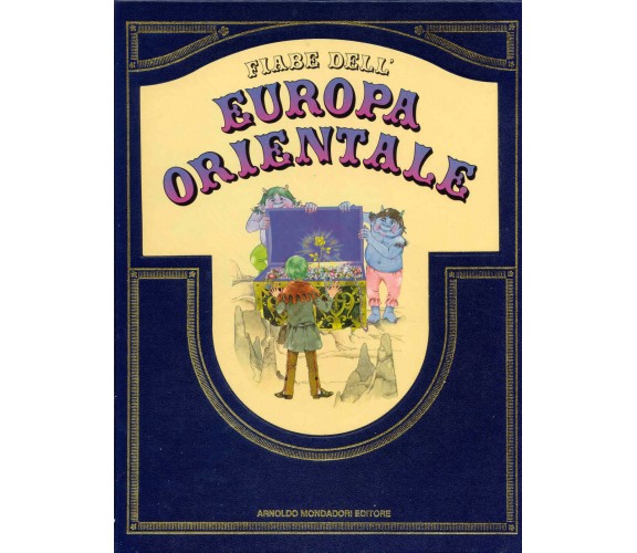 Fiabe dell'Europa Orientale - Mondadori 1987