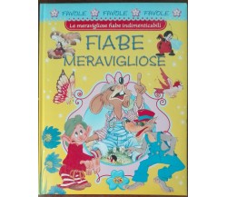 Fiabe meravigliose - AA.VV. -  RL gruppo editoriale,2010 - A