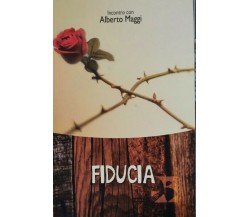 Fiducia  di Alberto Maggi - ER