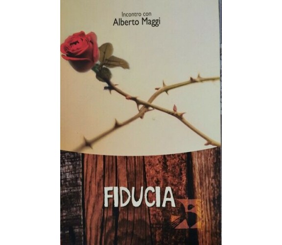 Fiducia  di Alberto Maggi - ER