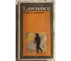 Figli e amanti di Lawrence,  1984,  Garzanti