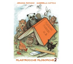 Filastrocche filosofiche di Arianna Romano, Gabriella Cuttica,  2016,  Youcanpri
