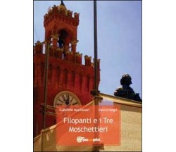 Filopanti e i Tre Moschettieri	 di Gabriele Montanari, Marco Negri,  2011,  Youc