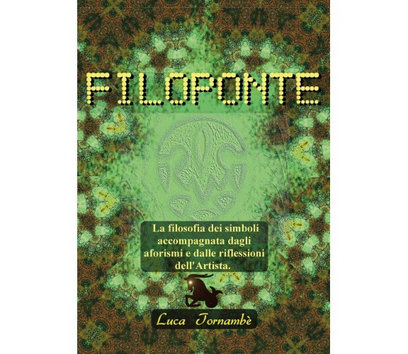 Filoponte, Luca Tornambè,  2017,  Youcanprint -ER