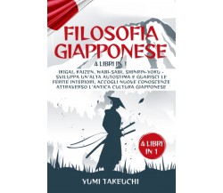 Filosofia Giapponese: 4 libri in 1 -  Yumi Takeuchi - ‎Independently, 2021