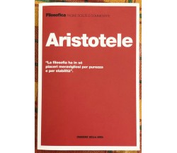Filosofica. Pagine scelte e commentate n. 3 - Aristotele di Aa.vv., 2020, Cor