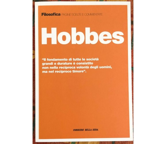 Filosofica. Pagine scelte e commentate n. 30 - Hobbes di Aa.vv., 2021, Corrie