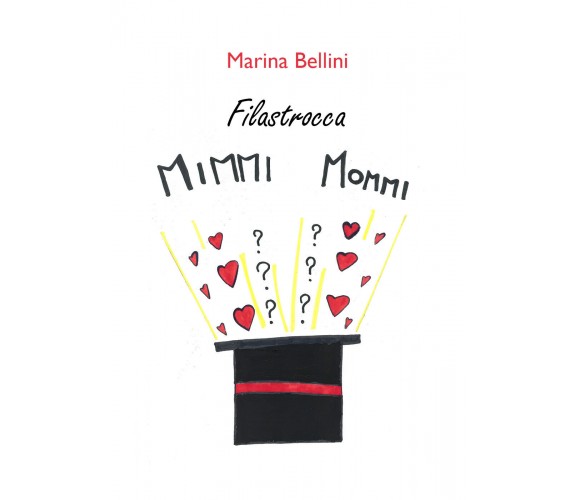 Filostrocca mimmi mommi di Marina Bellini,  2021,  Youcanprint
