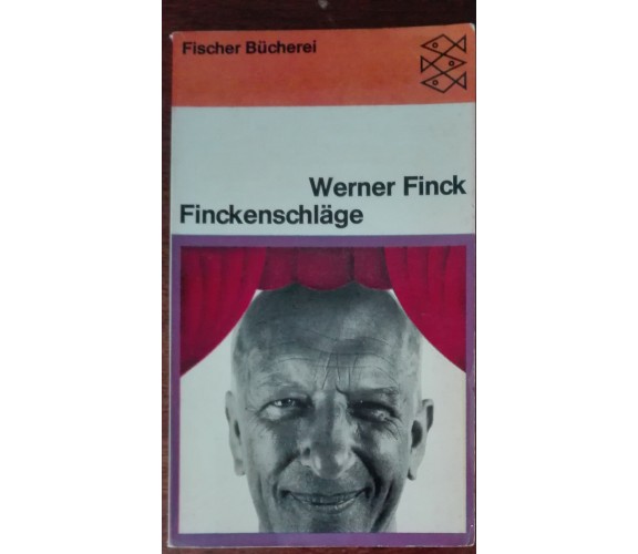 Finckenschlage - Werner Finck - Fischer Bucherei, 1969 - A