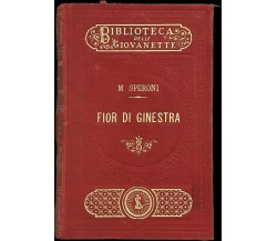 Fior di ginestra di Margherita Speroni, 1892, Le Monnier Firenze
