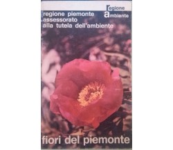  Fiori del Piemonte-1979Regione Piemonte Assessorato Alla Tutela dell'ambiente S