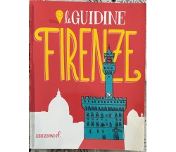 Firenze. Le Guidine di Sarah Rossi, 2015, Edizioni EL