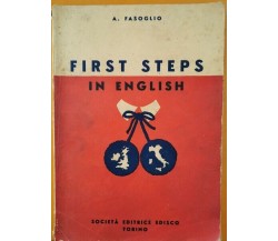 First Steps in English  di A. Fasoglio,  Edisco Torino - ER