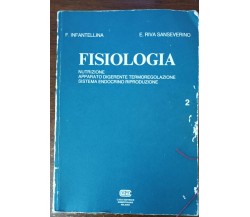 Fisiologia 2 - F. Infantellina, E. Riva Sanseverino - Ambrosiana, 1984 - A