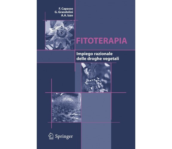 Fitoterapia. Impiego razionale delle droghe vegetali - Springer, 2006