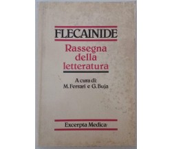 Flecainide, Rassegna della letteratura - AAv VV. - Excerpta Medica - 1986 - G