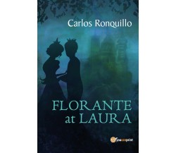 Florante at Laura	 di Carlos Ronquillo,  2017,  Youcanprint