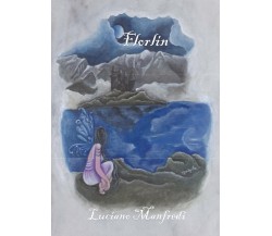 Florlin	 di Luciano Manfredi,  2016,  Youcanprint