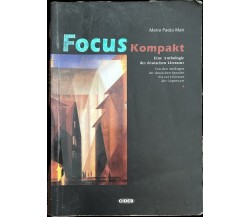 Focus Kompakt. Per le Scuole superiori di M. Paola Mari, 2003, Cideb