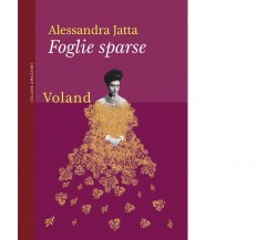  Foglie sparse di Alessandra Jatta, 2022, Voland