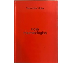 Folia traumatologica di Documenta Geigy, George Birdwood