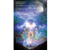  Fondersi con l’infinito di Fabrizio Pisasale, Ignazio Sanna, 2023, Bookness