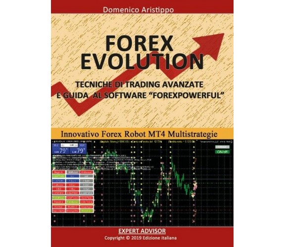 Forex Evolution  di Domenico Aristippo,  2019,  Youcanprint - ER