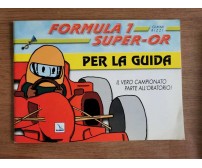 Formula 1 super-or per la guida - G. Rizzi - Elledici - 2001 - AR
