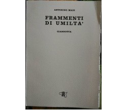 Frammenti di umiltà - Antonino Maio - Giannotta editore, 1982