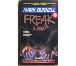 Freak il dono di Mark Burnell, 1996, Newton Compton Editori