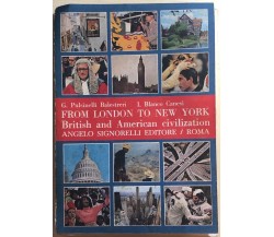 From London to New York, British and American civilization di Pulsinelli Balestr
