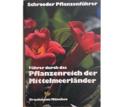 Fuhrer durch das Pflanzenreich der Mittelmeerlander di Werner Grandjot, 1991, Br
