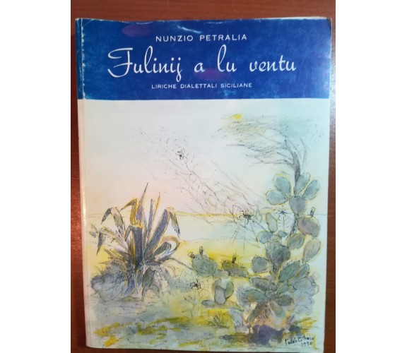 Fulinij a lu ventu - Nunzio Petralia - Gullotta - 1991 - M