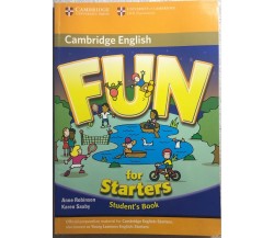 Fun for Starters Student’s Book di Anne Robinson, Karen Saxby,  2010,  Cambridge