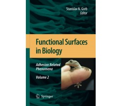 Functional Surfaces in Biology - Stanislav N. Gorb - Springer, 2014