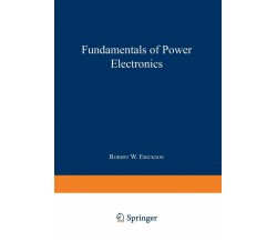 Fundamentals of Power Electronics - Erickson - Springer, 2013