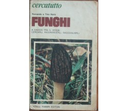 Funghi - Fernando e Tina Raris - Fabbri,1975 - A