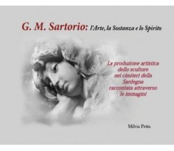 G.M. Sartorio: l’Arte, la Sostanza e lo Spirito - La produzione artistica dello 